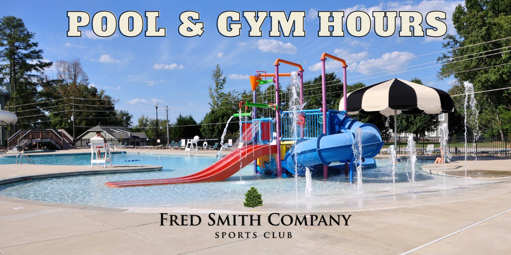Pool & Gym Hours Fred Smith Company Sports Club