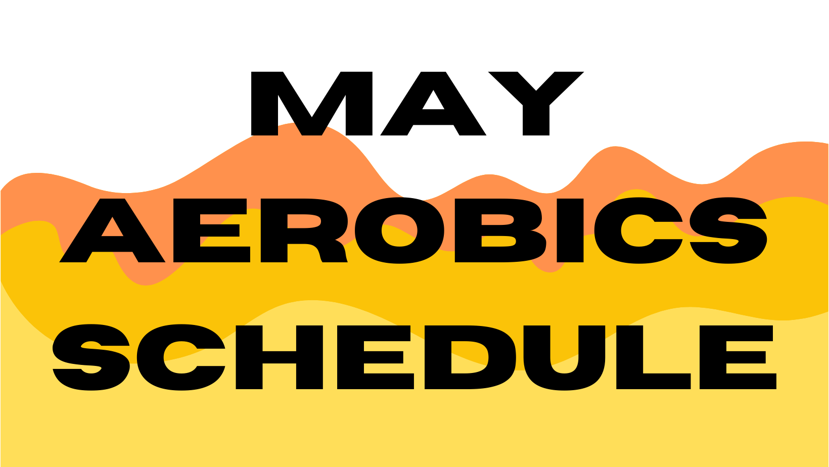 may-aerobics-schedule-fred-smith-company-sports-club