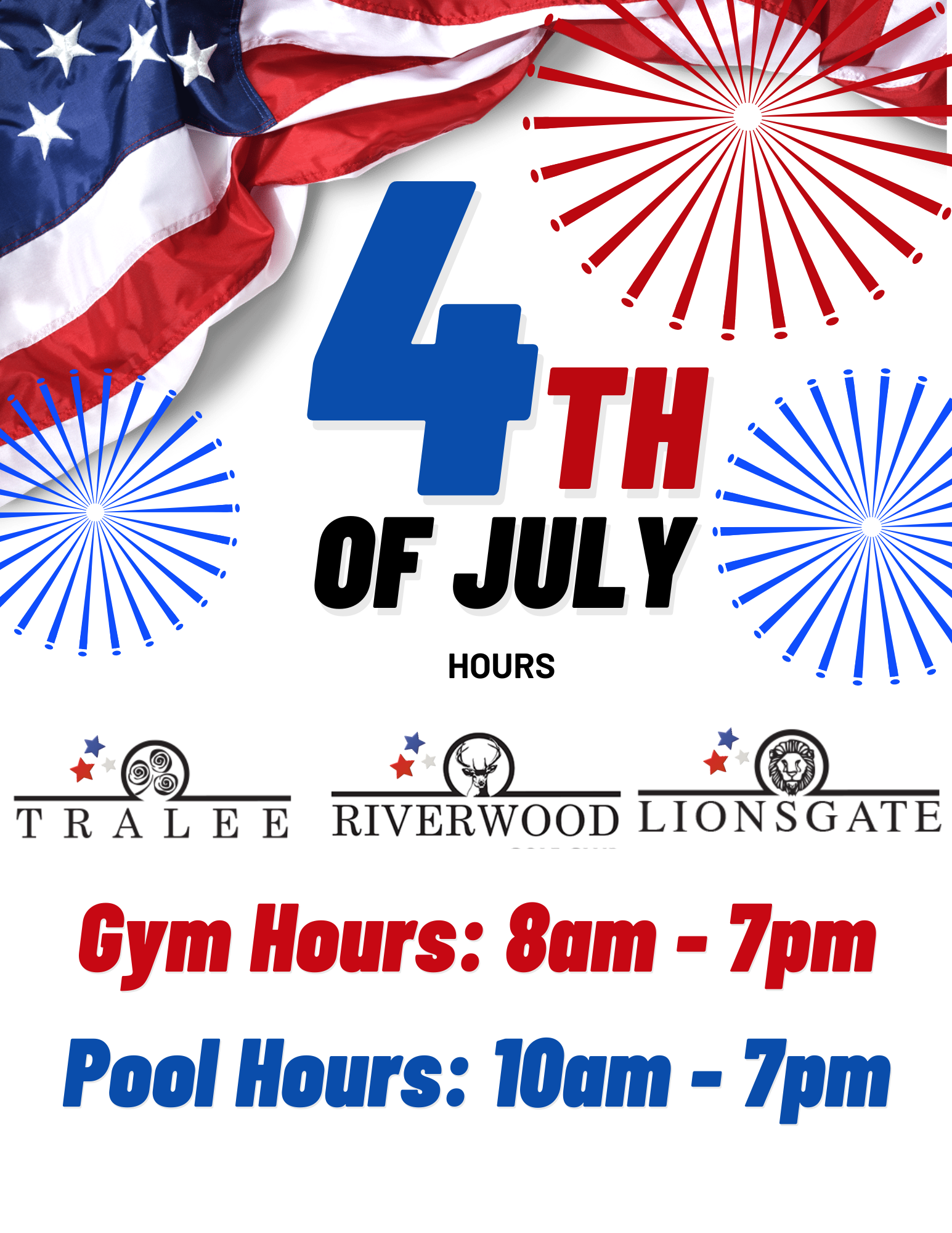 4th of July Hours Riverwood Athletic Club, LionsGate Athletic Club